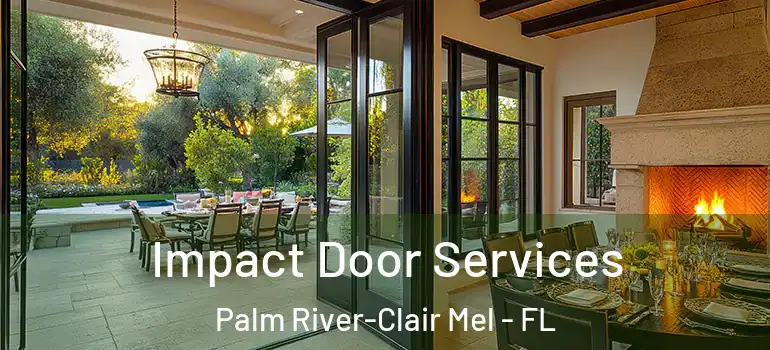  Impact Door Services Palm River-Clair Mel - FL